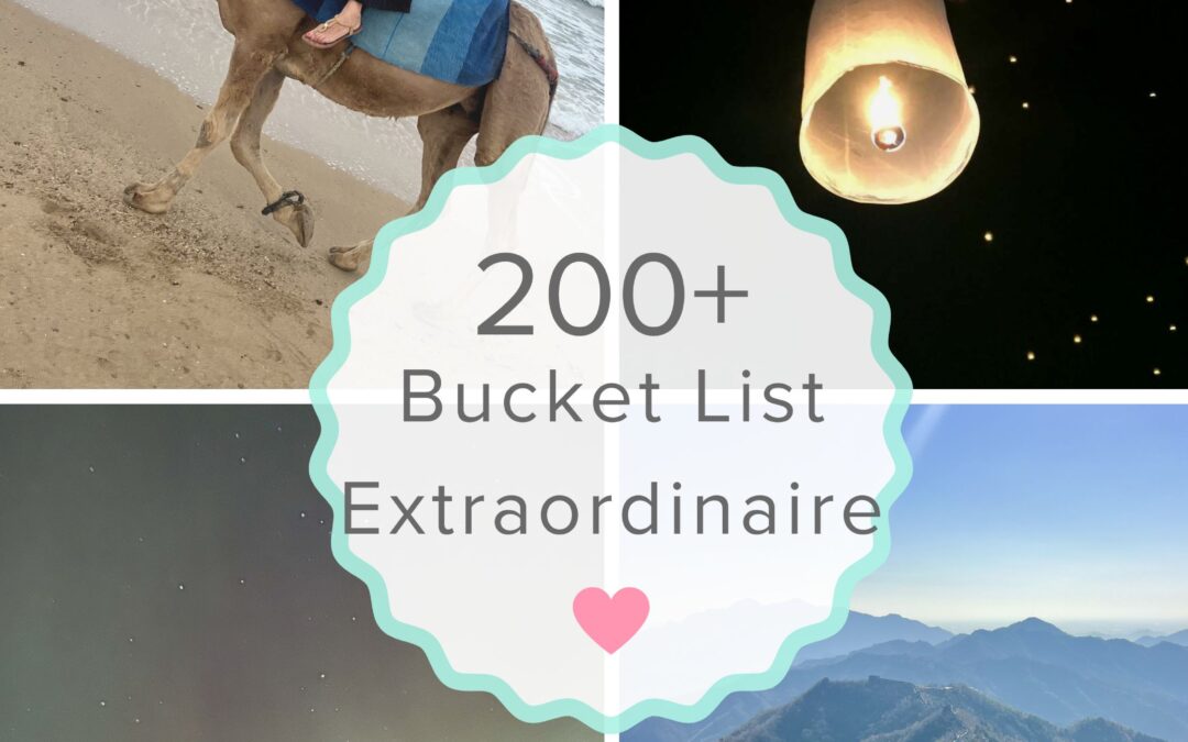 Bucket List Extraordinaire