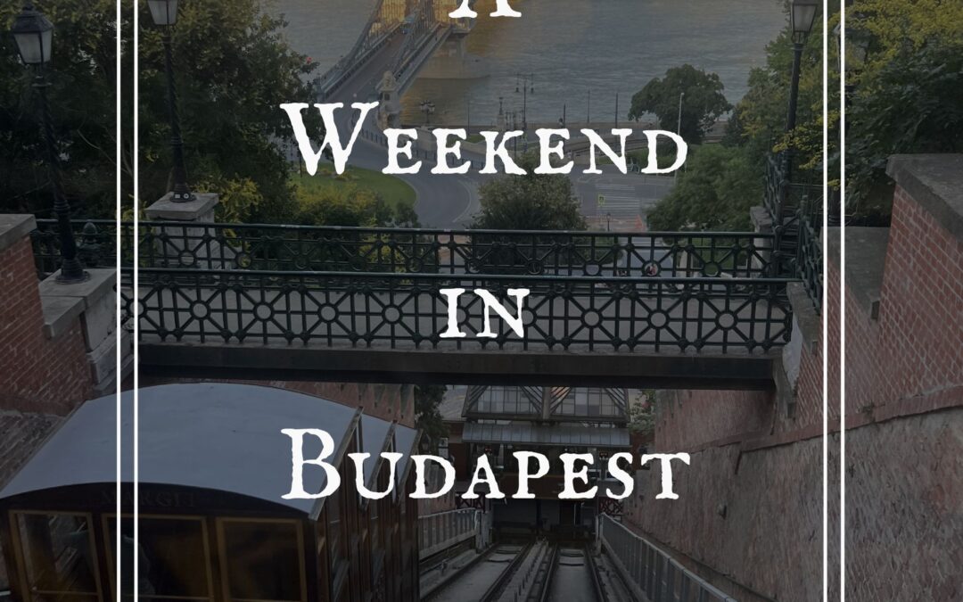 A weekend in Budapest