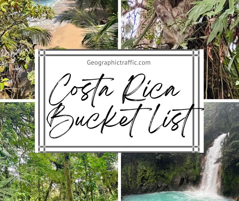 Costa Rica Bucket List