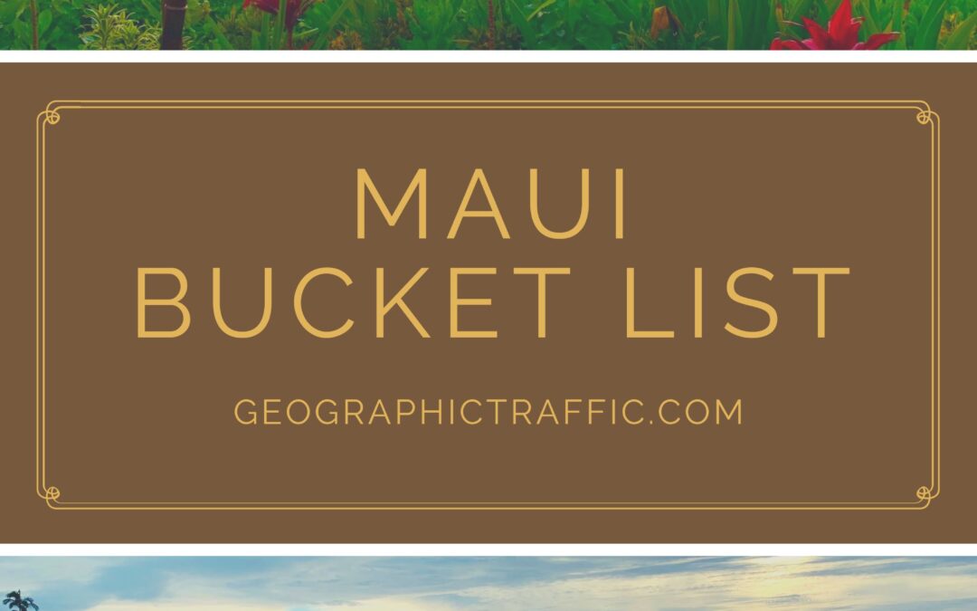 Maui Bucket List