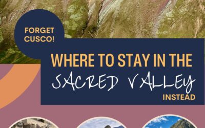 Where to Stay in the Sacred Valley